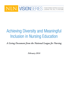 Achieving diversity and meaningful inclusion in nursing education A living document from the National League for Nursing